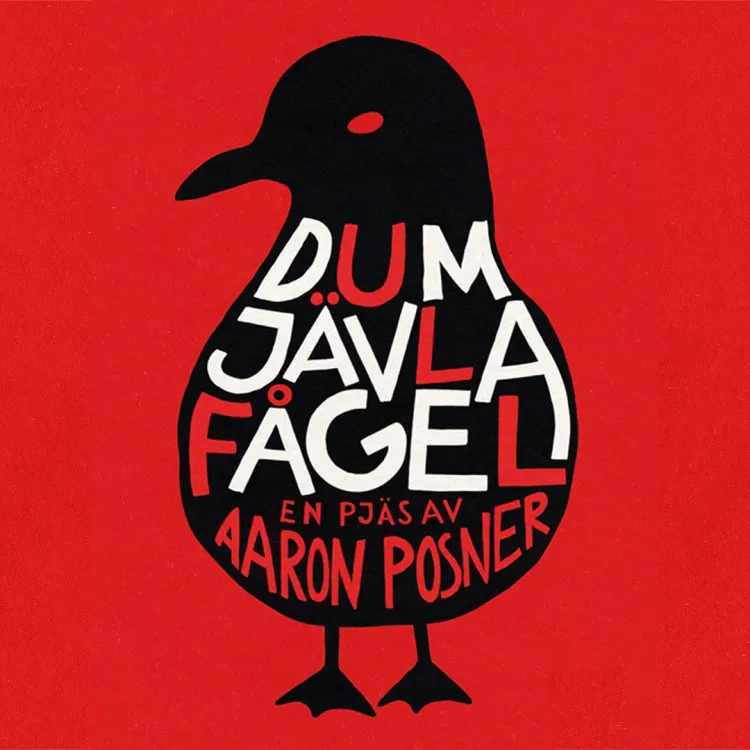 Dum jävla fågel