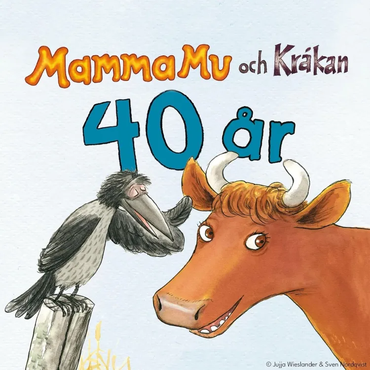 MammaMu och Kråkan 40 år! - 28 oktober