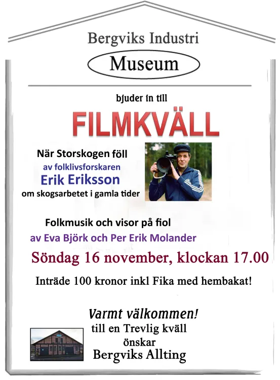 Filmkväll på Bergviks Industrimuseum med underhållning av Eva Björk och Per Erik Molander