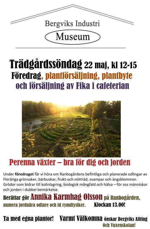 Trädgårdssöndag på Bergviks Industrimuseum 22 maj